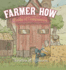 Farmer How: Fields of Compassion