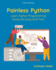 Painless Python: Learn Python Programming Doing the Easy Stuff First