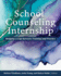 School Counseling Internship: Bridging a Gap Between Training and Practice
