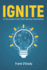 Ignite: 101 Tips & Hacks to help Start and Scale your Business