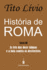 Histria de Roma: As leis das doze tbuas e a luta contra os decnviros