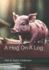 A Hog on a Log