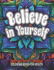 Color & Believe: Uplifting Quotes Coloring Book: 8.5 x 11 Boost Mood, Confidence & Positivity