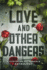 Love and Other Dangers: a Dystopian Romance Anthology