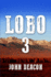 Lobo 3 (the Lobo Trilogy)