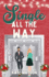 Single All the Way: A Very Merry Romantic Comedy