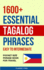 1600+ Essential Tagalog Phrases: Easy to Intermediate - Pocket Size Phrase Book for Travel