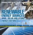 Renewable Energy Sources - Wind, Solar and Hydro Energy Edition Environment Books for Kids Children's Environment Books: Environment Books for Kids Children's Environment Books