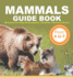 Mammals Guide Book - From A to F Mammals for Kids Encyclopedia Children's Mammal Books