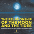 The Relationship of the Moon and the Tides - Environment Books for Kids Children's Environment Books