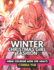 Winter Christmas Girl Fashion - Anime Coloring Book For Adults Vol.1: Glamorous Hairstyle, Makeup & Beautiful Faces, With Stunning Portraits Of Anime Girls & Women in Seasonal Dresses Gift For Stylists, Students, Cartoon Lovers