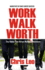 Work Walk Worth-Narratives of Rare Career Success