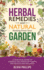 Herbal Remedies & Natural Healing From Your Garden