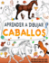 aprender a dibujar caballos: Domina la habilidad de dibujar diferentes razas de caballos, incluidos Broncos, rabes y Pura Sangre, y explora tutoriales adicionales paso a paso.