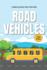 Road Vehicles for Kids: Come Along for the Ride