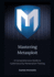 Mastering Metasploit: A Comprehensive Guide to Cybersecurity Penetration Testing
