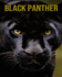 Black Panther: Kids Books Amazing Pictures & Fun Facts on Animals in Nature about Black Panther for Kids