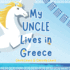 My Uncle Lives in Greece