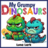 My Grumpy Dinosaurs: Children's Book About Emotions and Feelings, Kids Ages 3-5