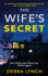 The Wife's Secret: An absolutely addictive psychological thriller with a jaw-dropping twist: (Shocking Psychological Thrillers)