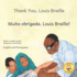 Thank You, Louis Braille: Reading and Writing with Fingertips in English and Portuguese