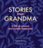 Stories from Grandma: A Fill-In Journal and Family Keepsake