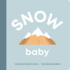 Snow Baby: Board Book for Early Learners