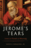 Jerome's Tears: Letters to Friends in Mourning (Paperback Or Softback)