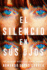 El Silencio En Sus Ojos / the Silence in Her Eyes