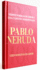 Veinte Poemas de Amor Y Una Cancin Desesperada Y Cien Sonetos de Amor / Twenty Love Poems and a Song of Despair and 100 Love Sonnets