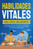 Habilidades vitales para chicos adolescents: Claves esenciales para desarrollar la confianza en uno mismo, superar los retos y desbloquear un mundo de posibilidades