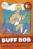 Buff Bob: Level 1e (H/B/F/Ff)