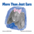 More Than Just Ears