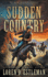 Sudden Country: A Classic Western Adventure
