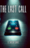 The Last Call