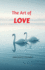 The Art of Love: key to meaningfull realationships