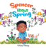 Spencer Knows Spring: A Charming Children's Book about Spring