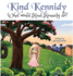 Kind Kennidy: What will Kind Kennidy do?