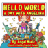 Hello World: A Day with Angelina