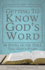 Getting to Know God's Word: How 66 Books of the Bible Tell God's Story
