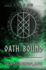 Oath Bound: Bound by A Web Of Wyrd Trilogy