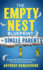 The Empty Nest Blueprint for Single Parents: Navigate Your New Normal and Thrive for the Most Underrated Stage of Your Life
