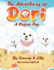 The Adventures of Dori - A Rescue Pup