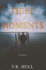 The Thief of Moments