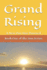 Grand Rising: A New Day Has Dawned