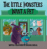 The Little Monsters Want a Pet