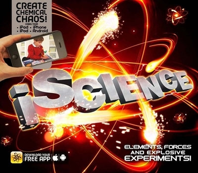 Iscience: Elements, Forces and Explosive Experiments! - Gifford, Clive, Mr.