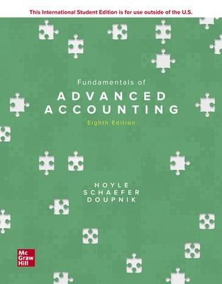 ISE Fundamentals of Advanced Accounting - Hoyle, Joe Ben, and Schaefer, Thomas, and Doupnik, Timothy