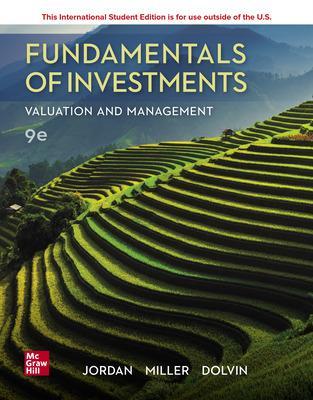 ISE Fundamentals of Investments: Valuation and Management - Jordan, Bradford, and Miller, Thomas, and Dolvin, Steve