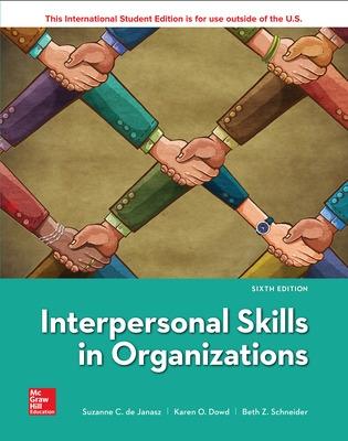 ISE Interpersonal Skills in Organizations - de Janasz, Suzanne, and Dowd, Karen, and Schneider, Beth